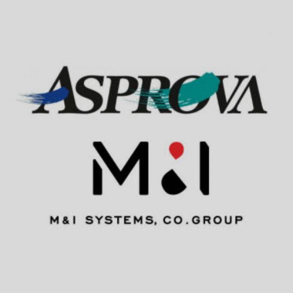 M&I AND ASPROVA ANNOUNCE THEIR PARTNERSHIP